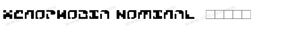 Xenophobia Nominal字体转换